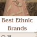 10 Top Women's ethnic wear brands in USA