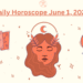 Daily Horoscope June 1, 2025