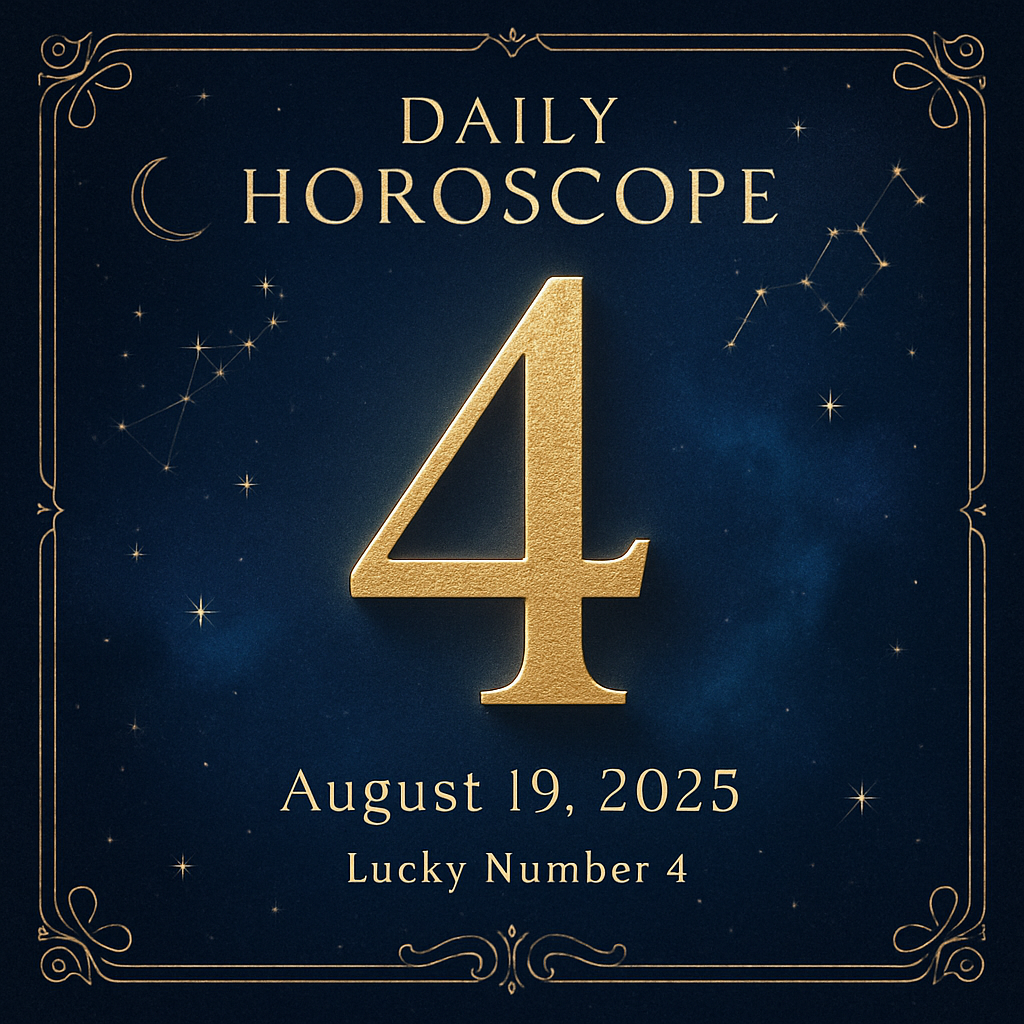Today's Horoscope – August 19, 2025