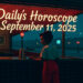 Daily Horoscope – September 11, 2025