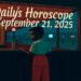 Daily Horoscope – September 21, 2025