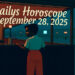 Daily Horoscope – September 28, 2025