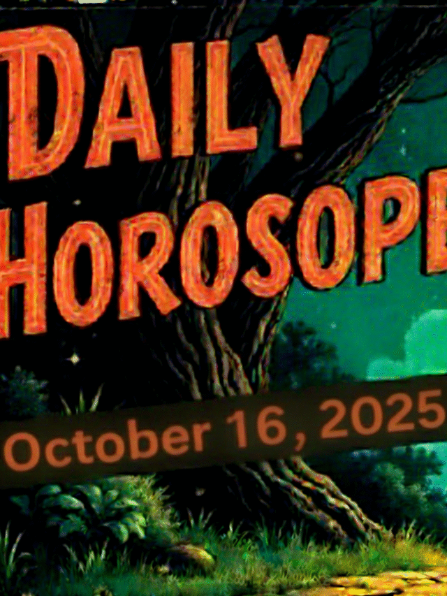 Daily Horoscope – October 16,  2025