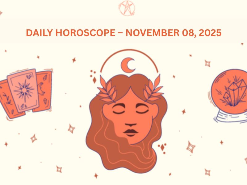 Daily Horoscope – November 08, 2025