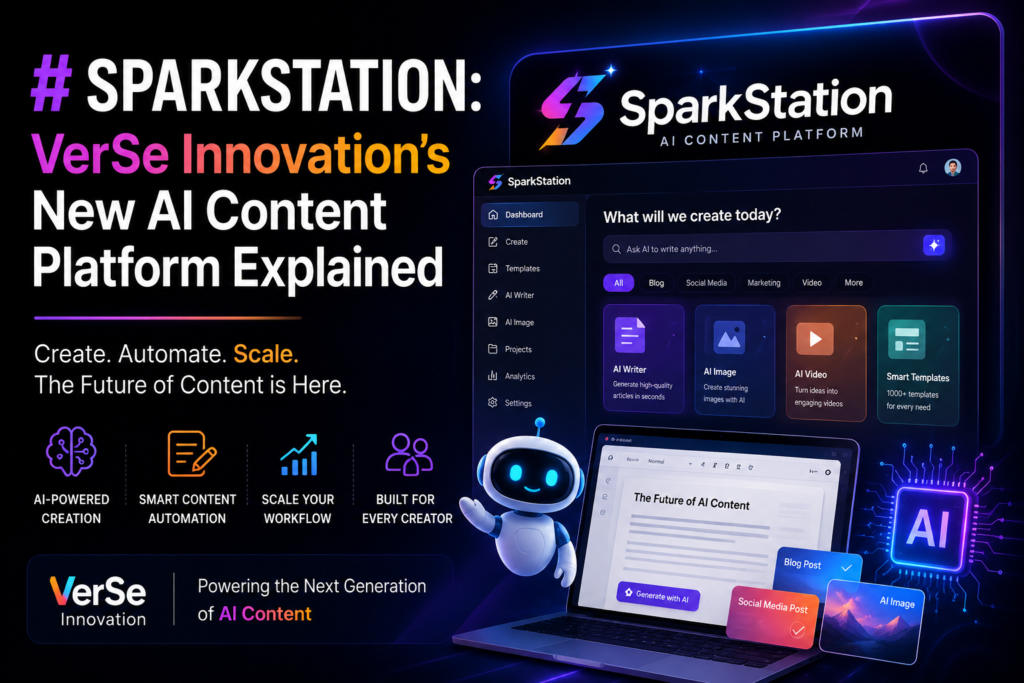 SparkStation: VerSe Innovation's New AI Content Platform Explained